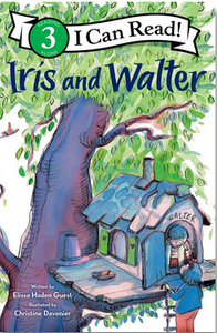 I Can Read Level 3: Iris and Walter