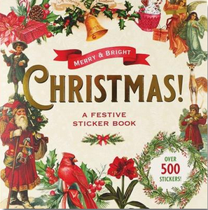 Merry & Bright Christmas! A Festive Sticker Book