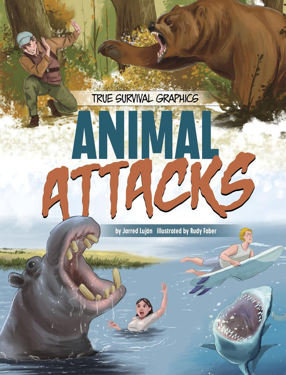Animal Attacks: A True Survival Graphic Novel
