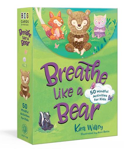 Breathe Like A Bear: 50 Mindful Activities for Kids - Cards