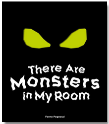 There Are Monsters in My Room