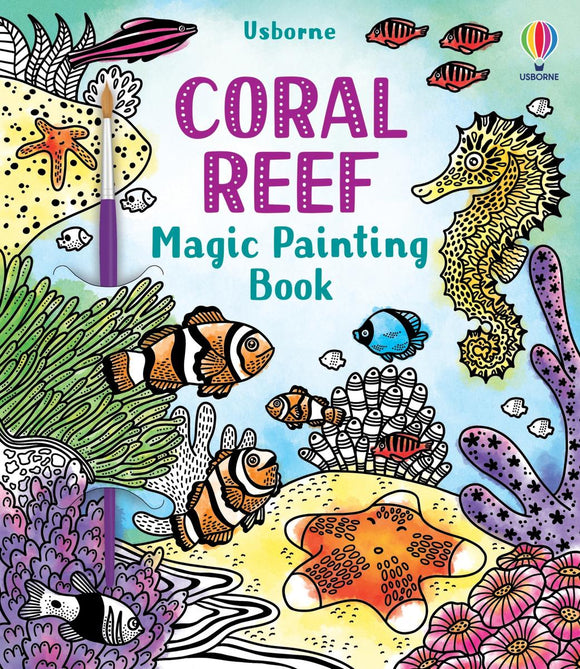 Usborne Magic Painting: Coral Reef