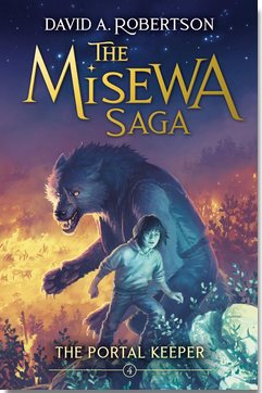 The Misewa Saga #4: The Portal Keeper (PB)