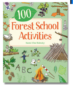 100 Forest School Activities