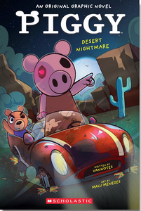 Piggy: The Graphic Novel #2: Desert Nightmare