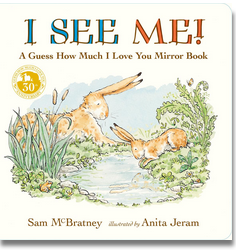 I See Me: A Guess How Much I Love You Mirror Book