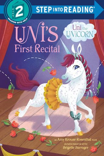 Step Into Reading Level 2: Uni the Unicorn - Uni's First Recital