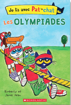 Je lis avec Pat le chat: Les olympiades (I Can Read: Pete the Cat: Rocking Field Day)