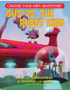 Choose Your Own Adventure Jr.: Gus Vs. the Robot King