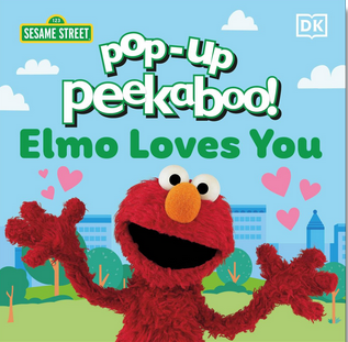 Pop-Up Peekaboo! Sesame Street: Elmo Loves You