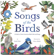Songs of the Birds Sound Book: A Guide to North American Bird Calls and Songs