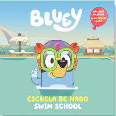 Bluey: Swim School/Escuela de nado (Bilingual English-Spanish Edition)