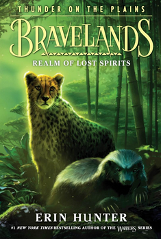 Bravelands: Thunder on the Plains #3: Realm of Lost Spirits (PB)