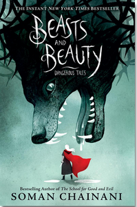 Beasts and Beauty: Dangerous Tales