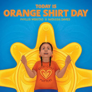 Today Is Orange Shirt Day