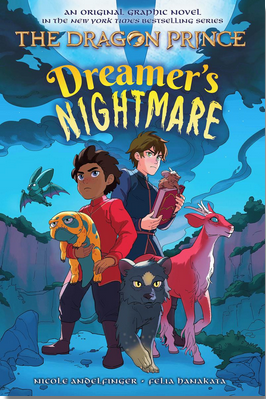 The Dragon Prince Graphic Novel #4: Dreamer's Nightmare