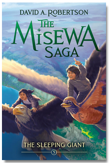 The Sleeping Giant: The Misewa Saga, Book Five