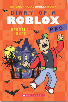 Diary of a Roblox Pro #9: Haunted House