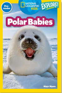 National Geographic Readers: Pre-Reader: Polar Babies