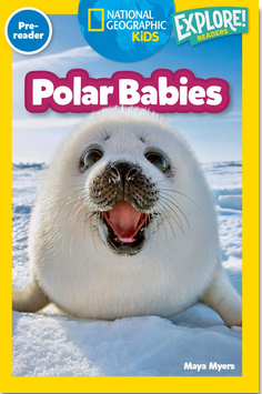 National Geographic Readers: Pre-Reader: Polar Babies