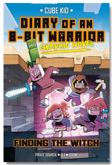 Diary of an 8-Bit Warrior Graphic Novel #6: Finding the Witch