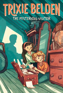 Trixie Belden: The Mysterious Visitor