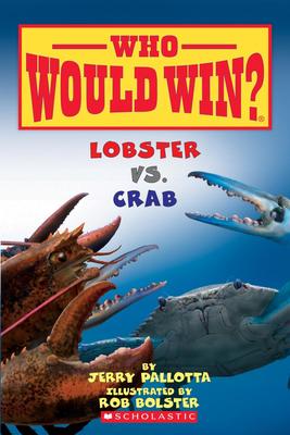 Who Would Win? # 13: Lobster vs. Crab