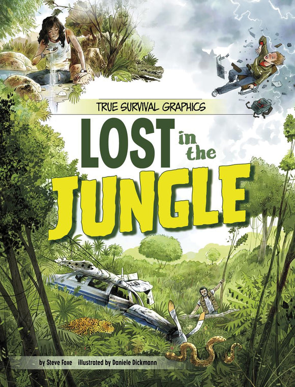 Lost in the Jungle: A True Survival Graphic Novel