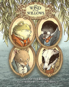 The Wind in the Willows: With Illustrations by David Peterson
