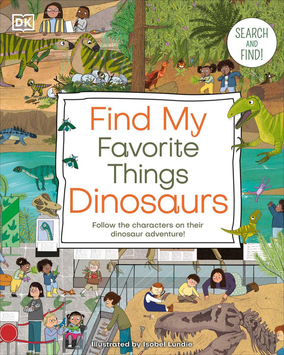 Find My Favorite Things: Dinosaurs!