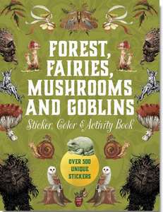 Forest, Fairies, Mushrooms and Goblins Sticker, Colour,  Activity Book