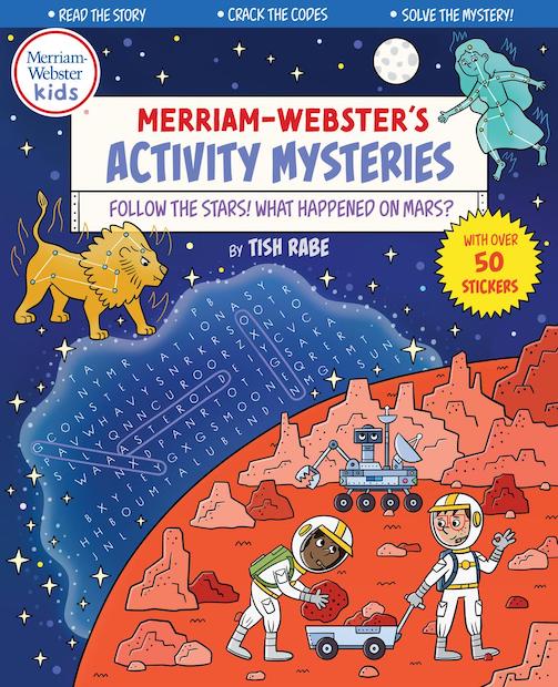 Merriam-Webster's Activity Mysteries: Follow the Stars! What Happened on Mars?