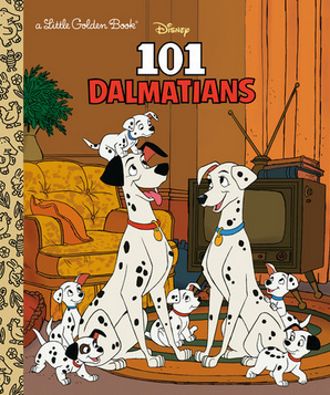 Disney's 101 Dalmatians: A Little Golden Book