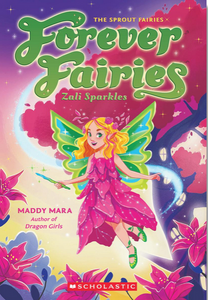 Forever Fairies #4: Zali Sparkles