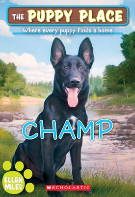 The Puppy Place: Champ