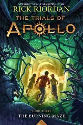 The Trials of Apollo #3: The Burning Maze