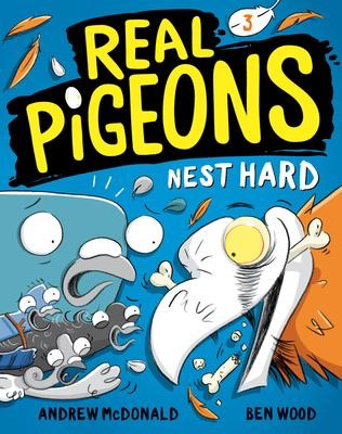 Real Pigeons #3: Real Pigeons Nest Hard (HC)