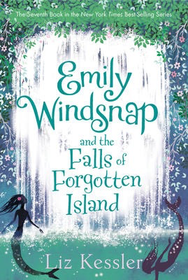 Emily Windsnap #7: Emily Windsnap and the Falls of Forgotten Island
