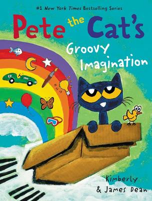 Pete the Cat's Groovy Imagination (HC)