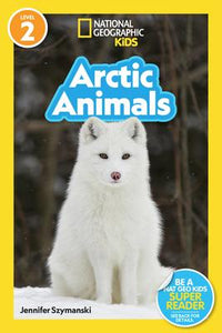 National Geographic Readers Level 2: Arctic Animals