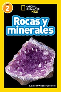 National Geographic Kids Nivel 2: Rocas y minerales (Level 2: Rocks and Minerals)