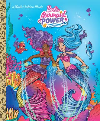 Barbie Mermaid Power: A Little Golden Book