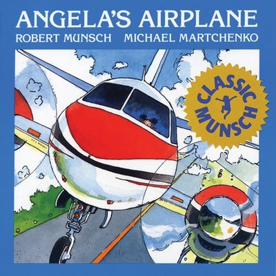 Robert Munsch Minis: Angela's Airplane