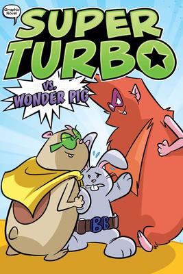 Super Turbo #6: Super Turbo vs. Wonder Pig