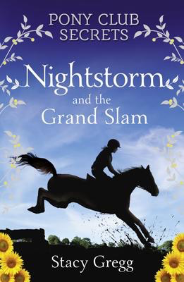 Pony Club Secrets #12: Nightstorm and the Grand Slam