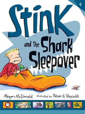 Stink #9: Stink and the Shark Sleepover