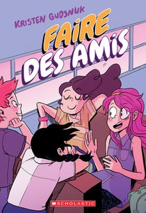 Faire des amis (Making Friends #1)