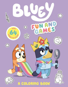 Bluey: Fun and Games - A Colouring Book