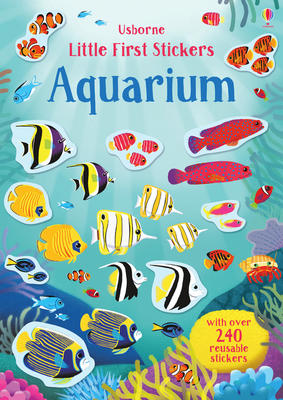 Usborne: Little First Stickers Aquarium