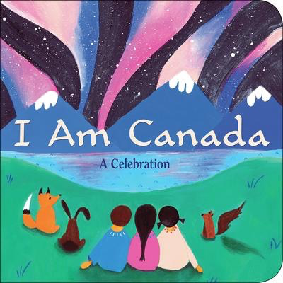 I Am Canada - A Celebration